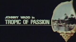 【菲律宾三级】Tropic.of.Passion.1973